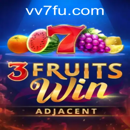 Descubra o Envolvente Mundo de 3FruitsWin no VV7.COM